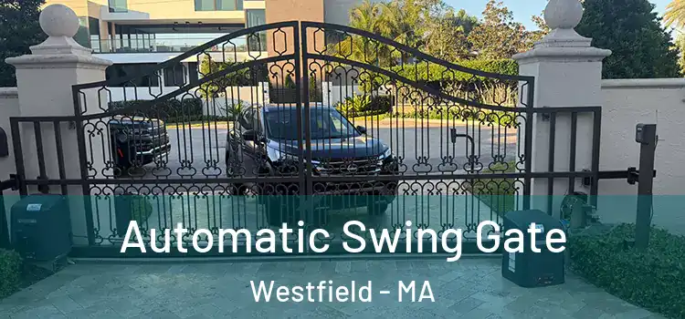 Automatic Swing Gate Westfield - MA