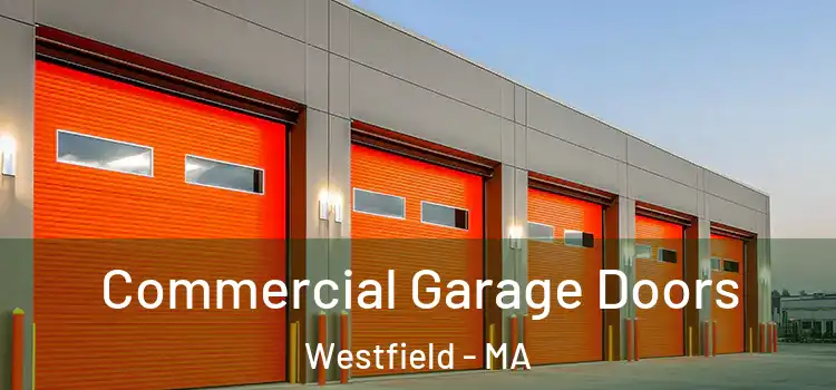  Commercial Garage Doors Westfield - MA