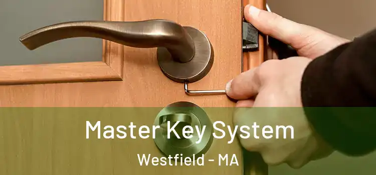 Master Key System Westfield - MA